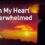 JD Farag “When My Heart Is Overwhelmed” Bijbel Profetie Update Nederlandse Ondertitel 02-01-2022